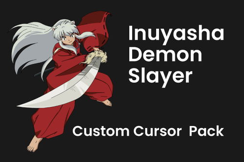 Inuyasha Custom Cursor Demon Slayer Pack