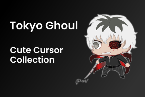 Tokyo Ghoul Cute Cursor Collection